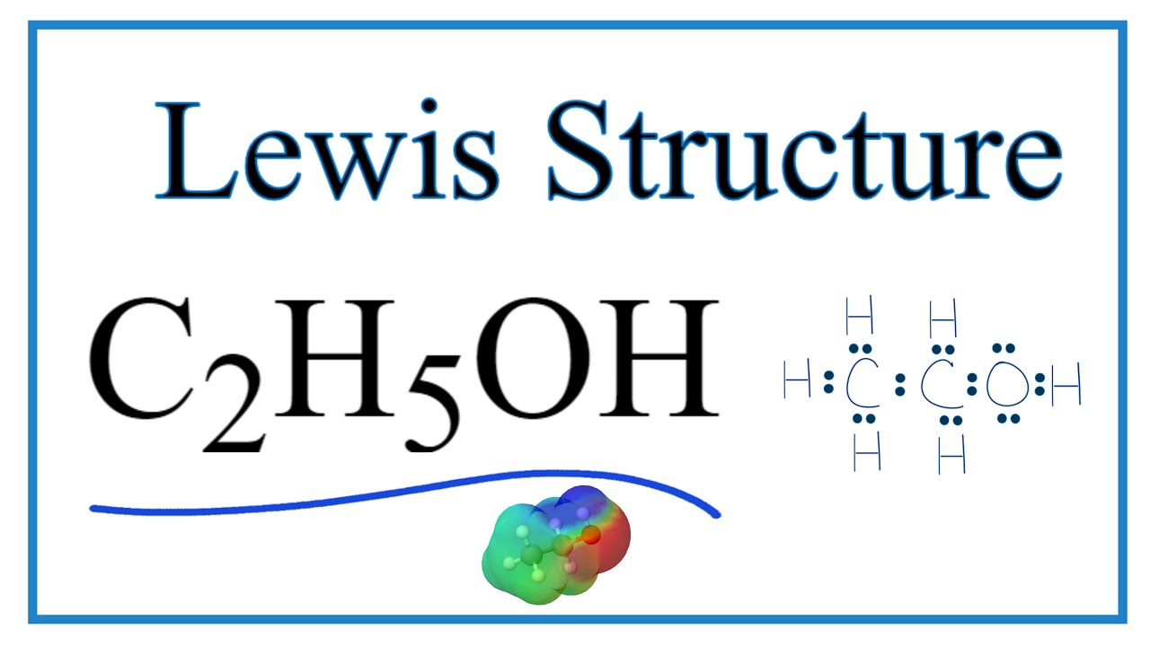 C2H5OH Lewis Structure, Lewis Structure for C2H5O...