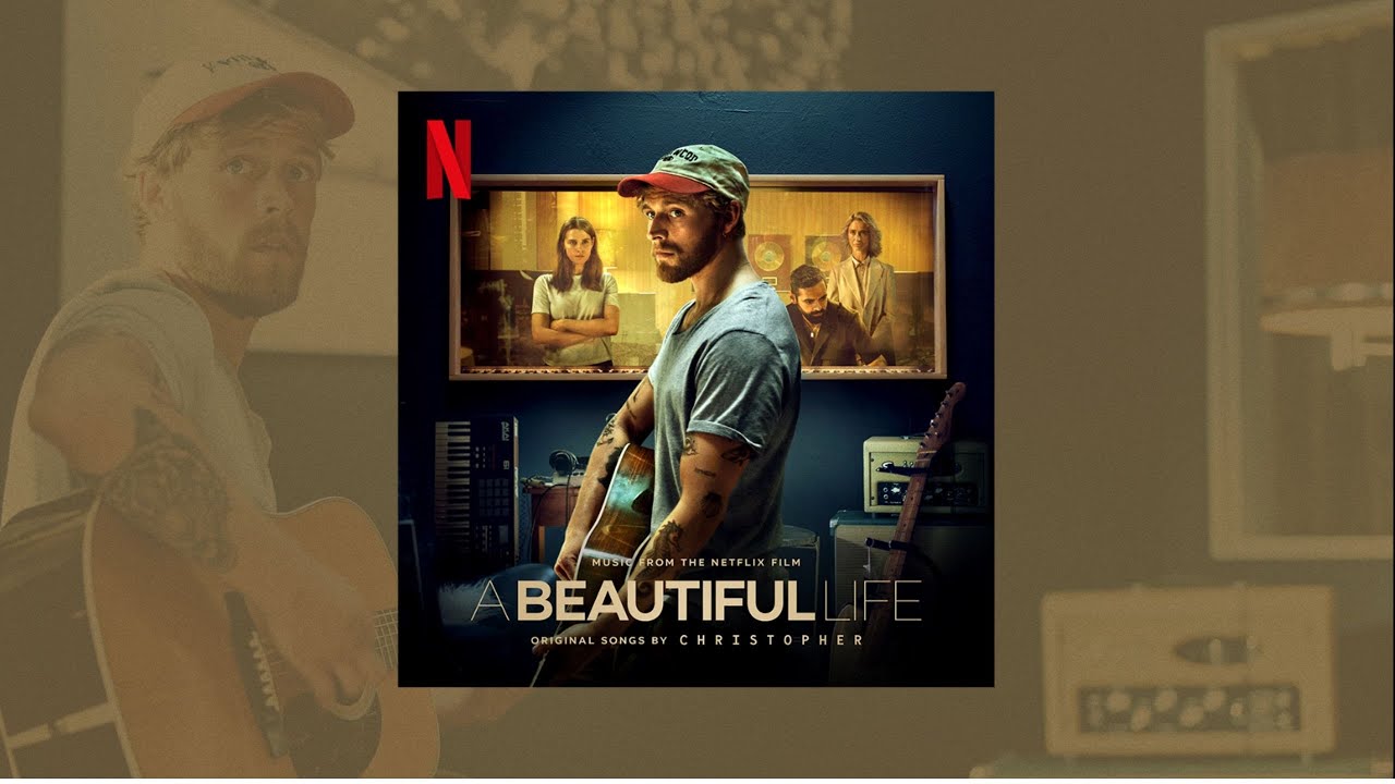 Christopher   A Beautiful Life Full Album From Netflix Film