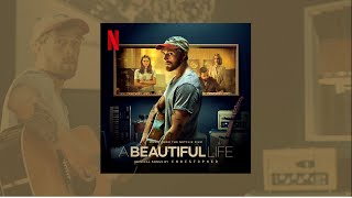 Christopher  A Beautiful Life (Full Album From Netflix Film)