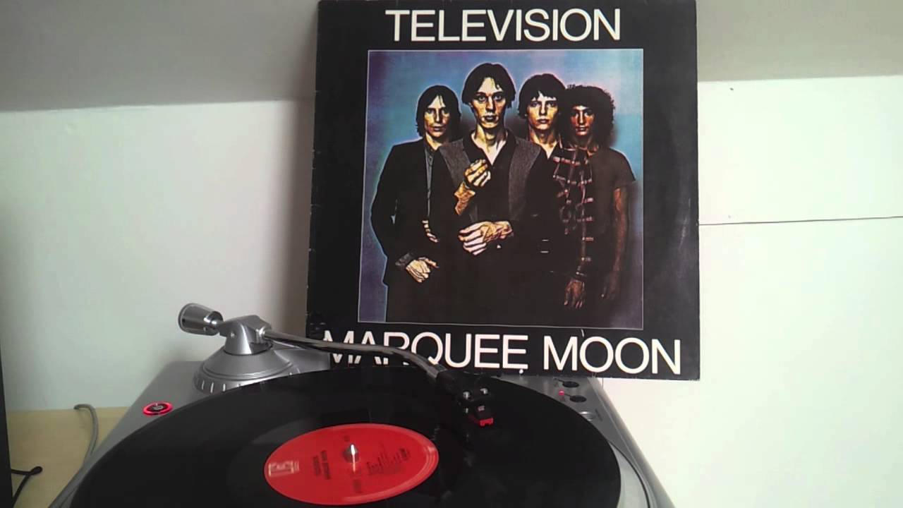 Television Marquee Moon Vinyl Rip YouTube