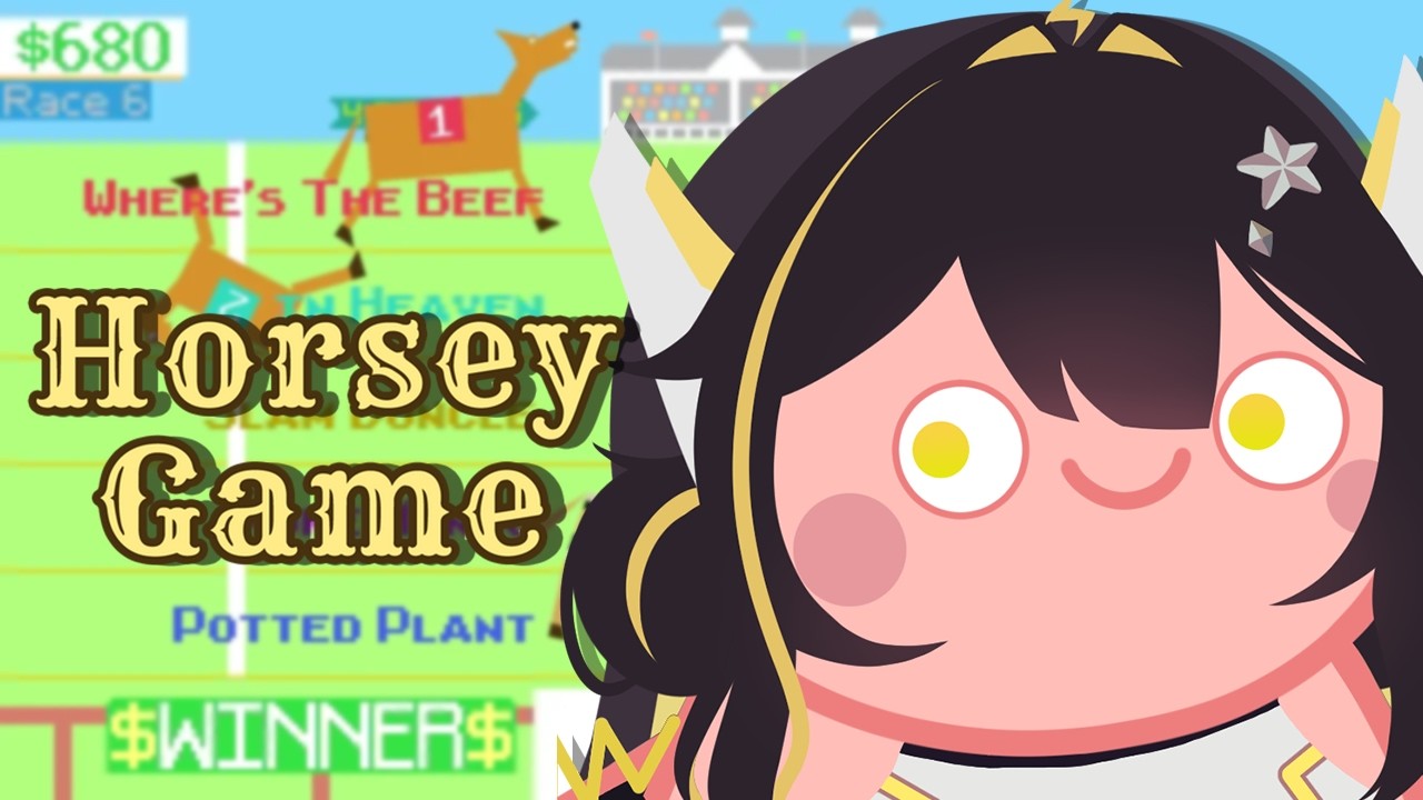 【Horsey Game】 Absolute Cinema (I think.) 【JUNA UNAGI】