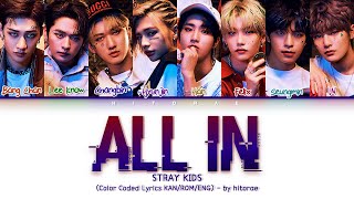 STRAY KIDS - ALL IN Color Coded Lyrics KAN/ROM/ENG