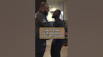 Security Guard De-Escalation Tutorial