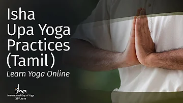 Isha Upa Yoga Practices (Tamil ): Learn Yoga Online
