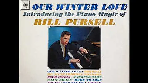 Bill Pursell - Born To Lose