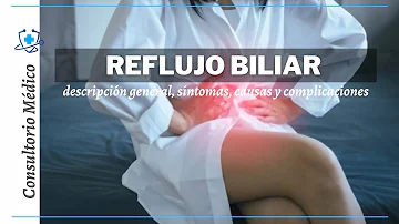 ¿Cuáles son los síntomas del reflujo biliar?