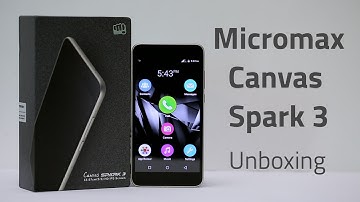 Micromax Canvas Spark 3 Unboxing and Hands On