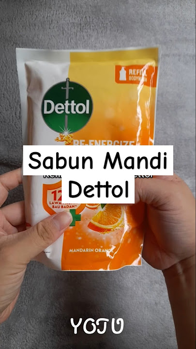 SABUN MANDI DETTOL PEMBASMI KUMAN! #shorts #sabunmandi