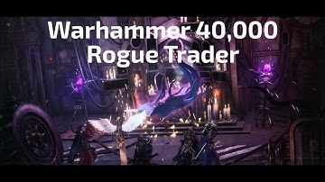 Warhammer 40,000: Rogue Trader 4k Gameplay | Liberate Kiava Gamma Manufactorum