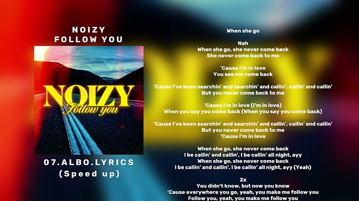 Noizy - Follow You (Speed up) | 07.albo.lyrics