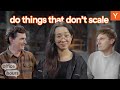 Startup experts discuss doing things that dont scale