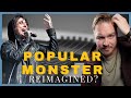 What if Popular Monster was reimagined?