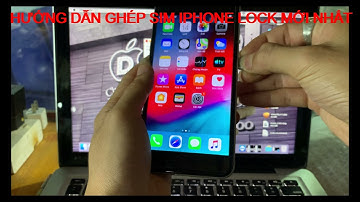 HƯỚNG DẪN FIX FULL IPHONE LOCK - BỎ SIM GHÉP DÙNG 100% NHƯ QUỐC TẾ
