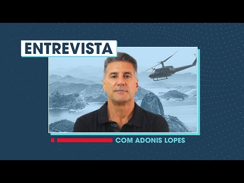 Entrevista com Adonis Lopes - piloto de helicóptero da Polícia Civil