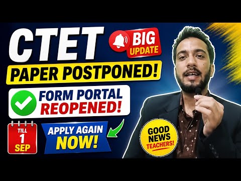 CTET portal opened again. Big update for teachers