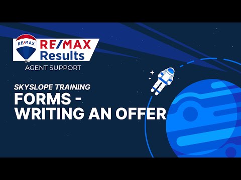 3 - SkySlope Training - Forms - Writing an Offer