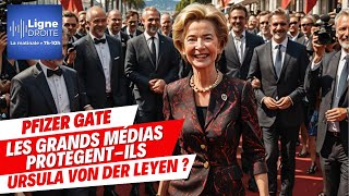 PFIZER GATE : Ursula Von Der Leyen protégée par les médias mainstream ? - Nicolas Vidal