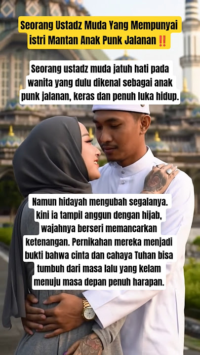 Seorang Ustadz Muda Yang Mempunyai istri Mantan Anak Punk Jalanan‼️#viralvideo #menikah #trending