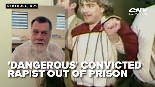 'Extremely dangerous' rapist is out of prison; the district attorney is worried