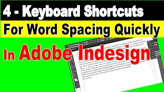How to Quickly Adjust Word Spacing in Adobe InDesign Using 4 Keyboard Shortcuts