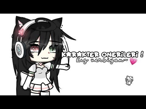 Karakter önerileri !! 💌 || Gacha life türkçe || ,,glm || {GERİ DÖNDÜM!!💗} || (Gacha life✔️)