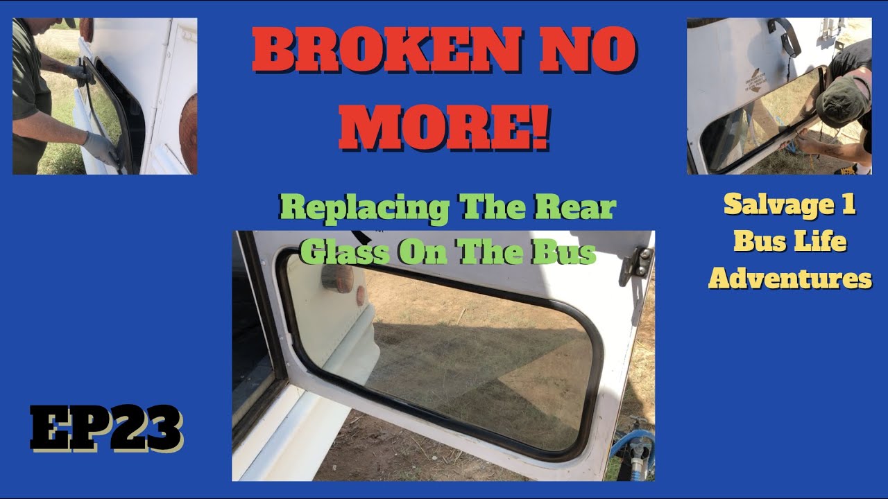 WE VISIT AAA BUS IN PHOENIX & REPLACE THE REAR WINDOW SMASHED BY A TORNADO - Salvage 1 EP23