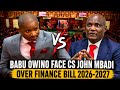 Babu Owino Face CS John Mbadi Over Finance Bill 2026