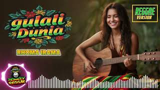 Download Lagu GULALI DUNIA - RHOMA IRAMA || COVER REGGAE VERSION - MUSIK VIRAL TIKTOK 2025 MP3 Download Lagu GULALI DUNIA - RHOMA IRAMA || COVER REGGAE VERSION - MUSIK VIRAL TIKTOK 2025 MP3