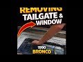 How to Remove Tailgate &amp; Window on a 1990 Ford Bronco (Step-by-Step) 🔧