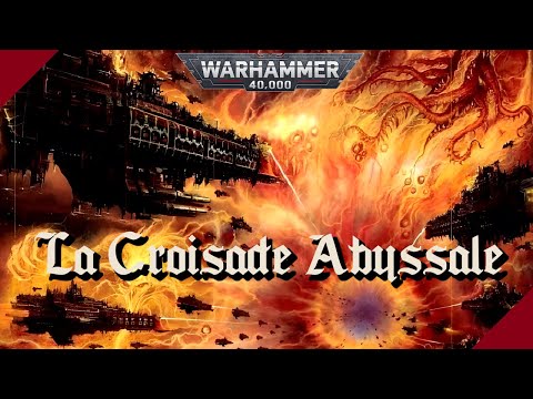WARHAMMER 40K | The Abyssal Crusade