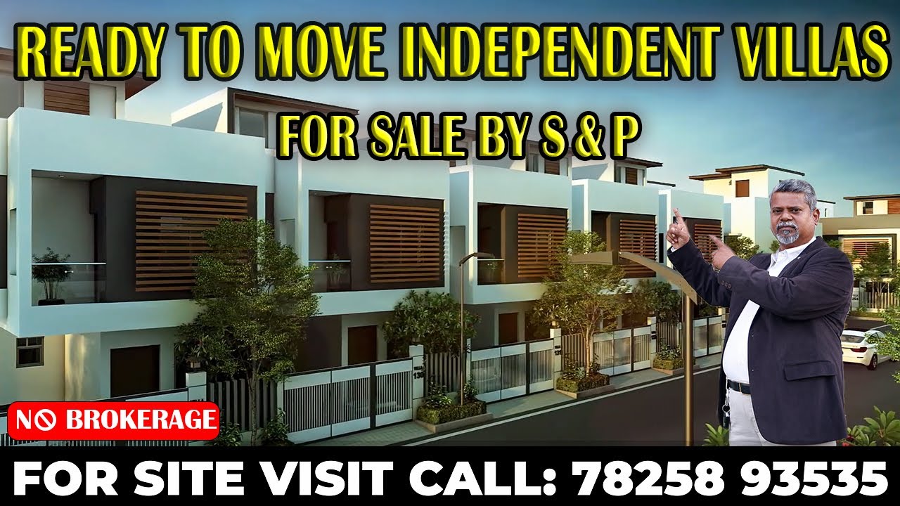 S & P The Address l Independent villas for sale l Ready to move in near Medavakkam l Chennai Homes