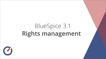 BlueSpice 3.1 - Rights management