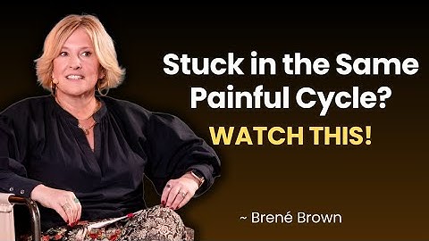 Why Some People Always Attract Emotionally Unavailable Partners | Professor Brené Brown