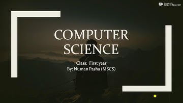 Computer Science Lecture 09 (First Year) Pointing Devices Part 2 By Numan Pasha (MSCS)