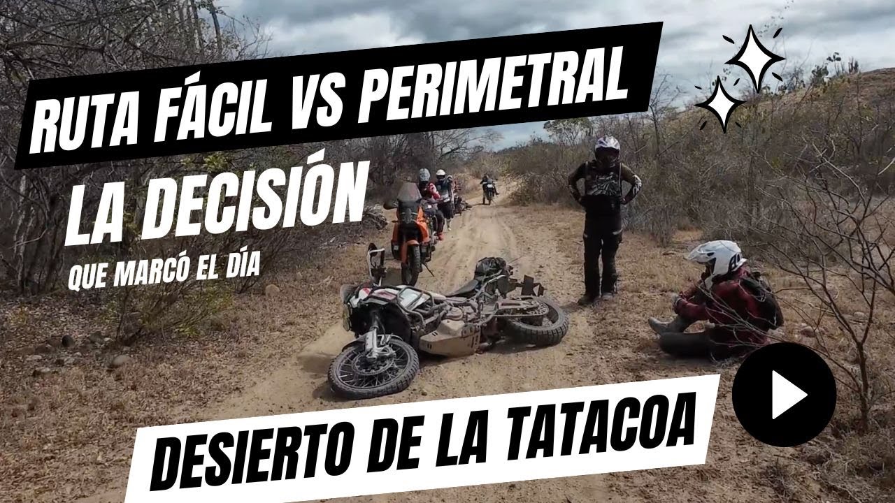 RUTA FÁCIL VS PERIMETRAL: LA DECISIÓN QUE MARCÓ EL DÍA - TATACOA CAP 1