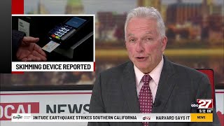 Skimming device found at ATM inside local CVS Pharmacy