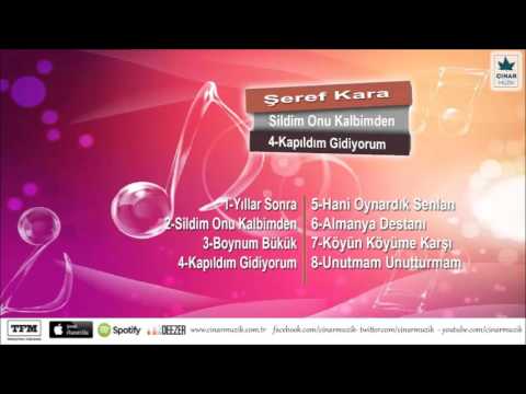 Şeref Kara - Kapıldım Gidiyorum