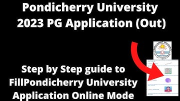 Pondicherry University Admission 2023 Registration (Started)- How to Fill Application Form