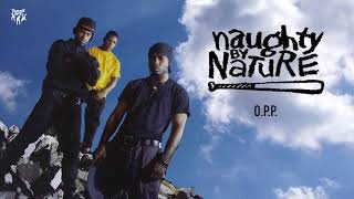 Miniatura de vídeo de "Naughty By Nature - O.P.P."