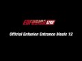 Official Enfusion Entrance Music 12