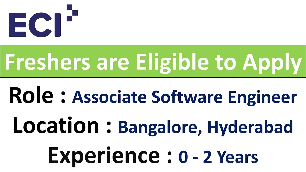 ECI Hiring Associate Software Engineer - Freshers / Experienced are ...