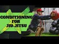 Strength  conditioning circuit for jiujitsu