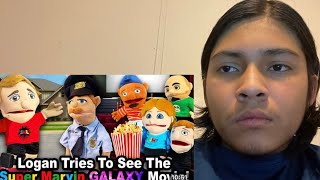 sml movie logan tries to see the super marvin galaxy movie reaction