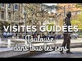 Toulouse dans tous les sens  visite guide