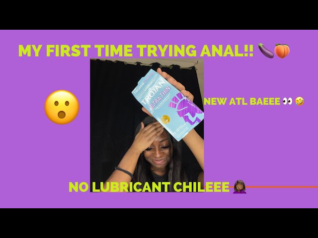 My First Time Trying Anal!!! | Storytime