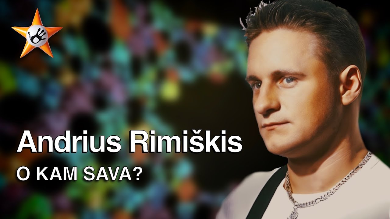 Watch Andrius Rimiškis - O Kam Sava? (Lyric Video) • Kelias Į Žvaigždes on YouTube Watch Andrius Rimiškis - O Kam Sava? (Lyric Video) • Kelias Į Žvaigždes on YouTube
