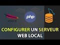 Configurer un serveur web local apache php mysql phpmyadmin
