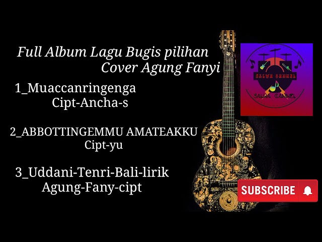 lagu bugis pilihan full album cover agung fanyi class=