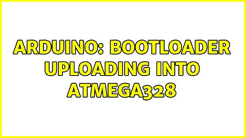 Arduino: bootloader uploading into Atmega328 (2 Solutions!!)