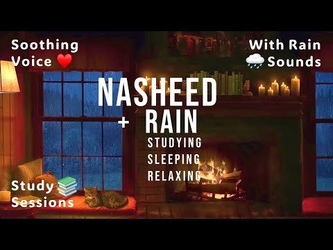 Best Nasheed Collection No Music | Halal Nasheed For Studying and Relaxing [lofi theme] {Rain Sound}